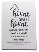 Cum sa vinzi sau sa cumperi o casa prin Feng Shui